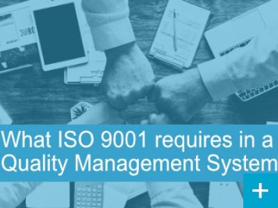 What ISO 9001 requires in a quality system